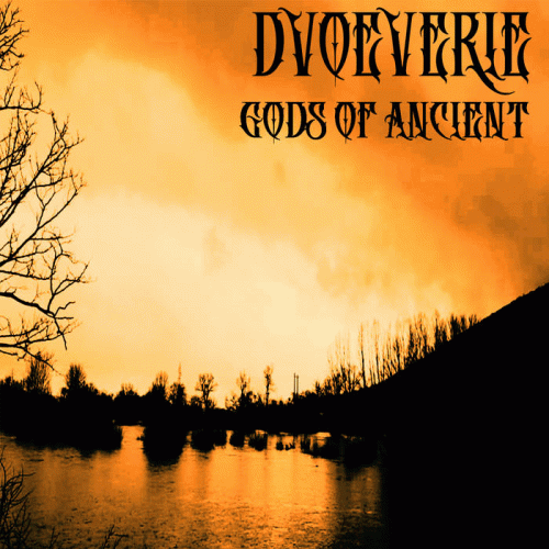 Dvoeverie : Gods of Ancient